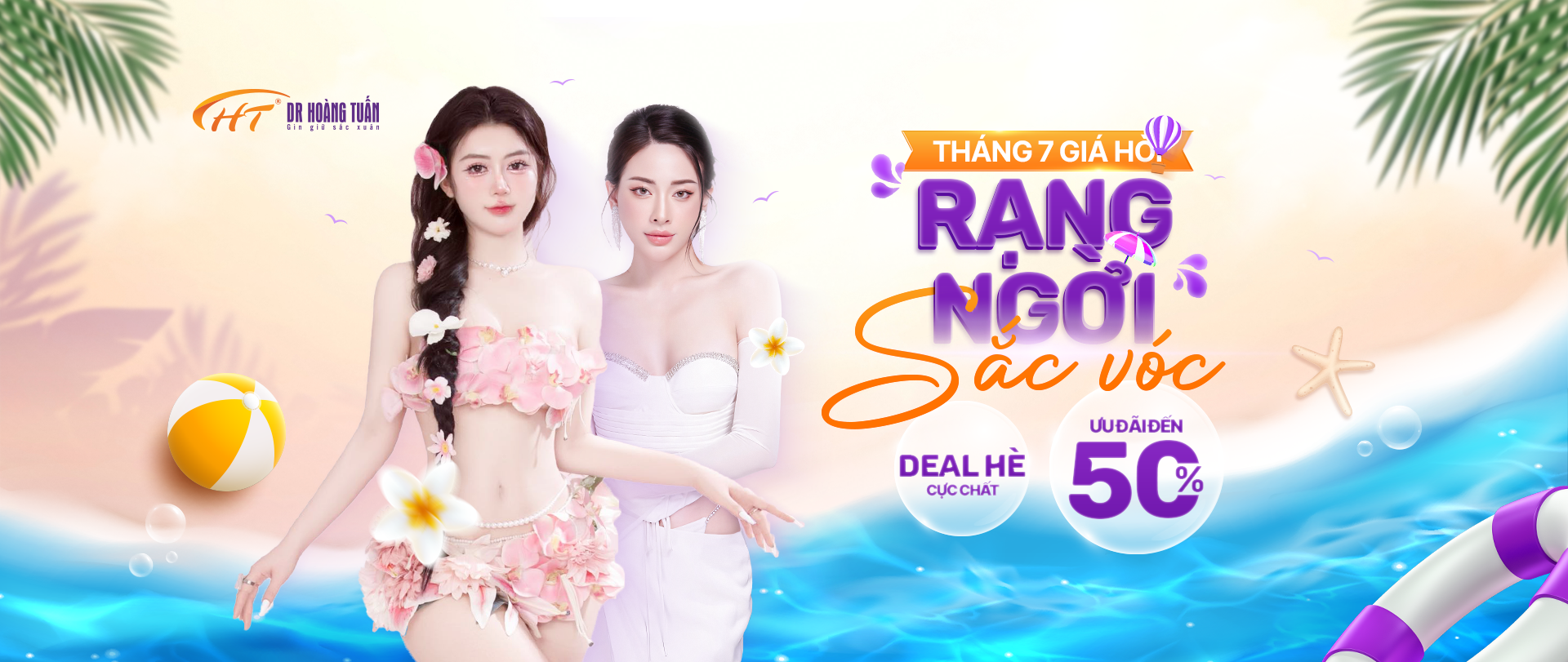 THÁNG 7 GIÁ HỜI - RẠNG NGỜI SẮC VÓC