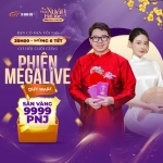 Megalive “bốc vàng khai xuân” - săn vàng PNJ 9999