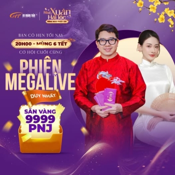 Megalive “bốc vàng khai xuân” - săn vàng PNJ 9999